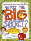 WHAT'S THE BIG SECRET? cover