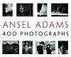 Ansel Adams' 400 Photographs cover