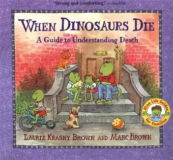 When Dinosaurs Die cover