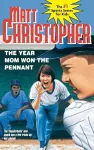 The Year Mom Won the Pennant cover
