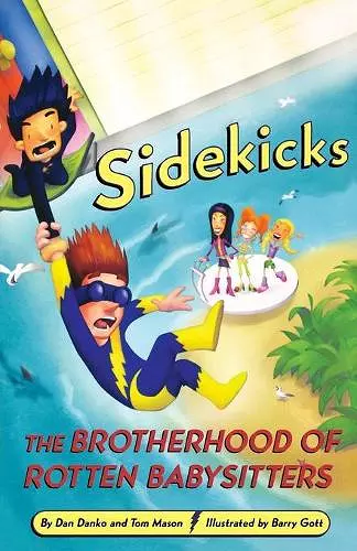 Sidekicks 5: The Brotherhood of Rotten Babysitters cover