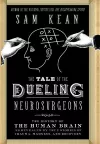 The Tale of the Dueling Neurosurgeons cover