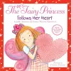 The Very Fairy Princess Follows Her Heart cover