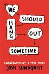 We Should Hang Out Sometime cover