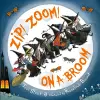 Zip! Zoom! On a Broom cover