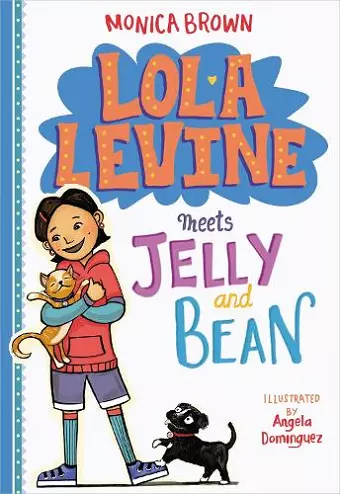 Lola Levine Meets Jelly and Bean cover