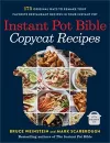 Instant Pot Bible: Copycat Recipes cover