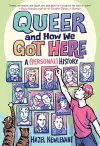 Queer and How We Got Here cover