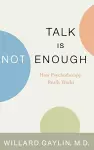 Talk Is Not Enough cover