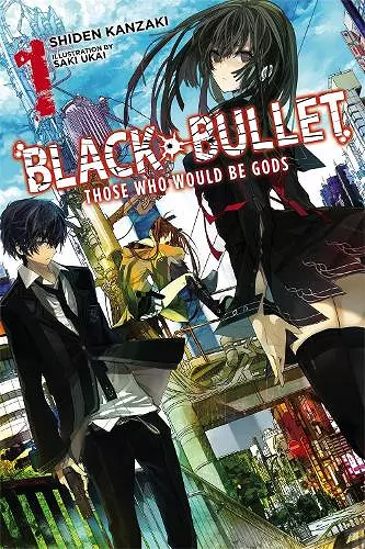 Black Bullet, Vol. 1 (Novel) cover