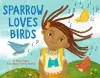 Sparrow Loves Birds cover