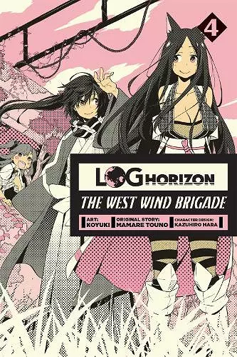 Log Horizon: The West Wind Brigade, Vol. 4 cover