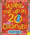 Wake Me Up in 20 Coconuts! cover