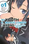 My Youth Romantic Comedy Is Wrong, As I Expected @ comic, Vol. 1 (Manga) cover