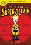How To Be A Supervillain cover