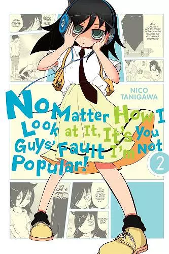 No Matter How I Look At It, It's You Guys' Fault I'm Not Popular, Vol. 2 cover