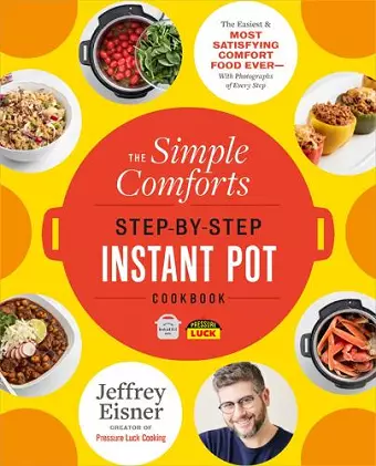 The Simple Comforts Step-by-Step Instant Pot Cookbook cover