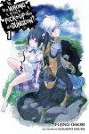 Is It Wrong to Try to Pick Up Girls in a Dungeon?, Vol. 1 (light novel) cover