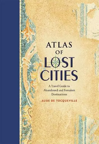 Atlas of Lost Cities cover