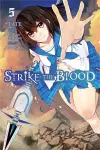 Strike The Blood, Vol. 5 (Manga) cover