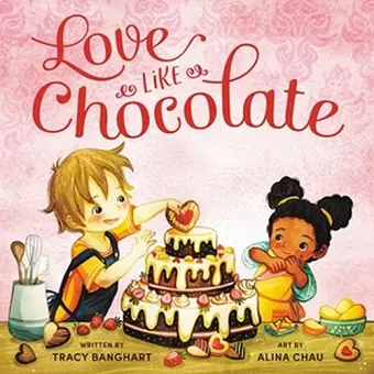 Love Like Chocolate cover