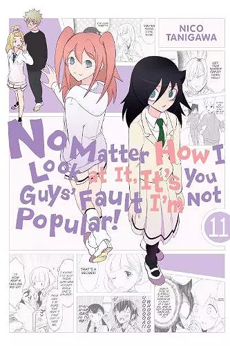 No Matter How I Look at It, It's You Guys' Fault I'm Not Popular!, Vol. 11 cover