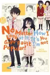 No Matter How I Look at It, It's You Guys' Fault I'm Not Popular!, Vol. 10 cover