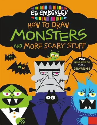 Ed Emberley's How to Draw Monsters and More Scary Stuff cover