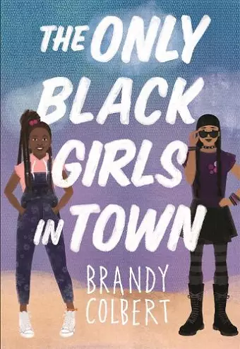 The Only Black Girls in Town cover