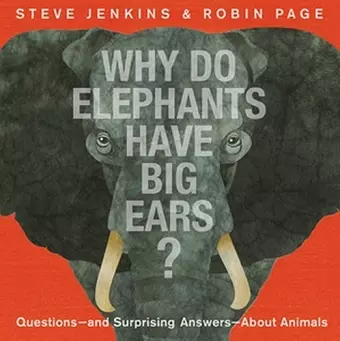 Why Do Elephants Have Big Ears? cover