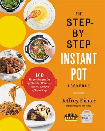 The Step-by-Step Instant Pot Cookbook cover