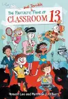 The Fantastic and Terrible Fame of Classroom 13 cover