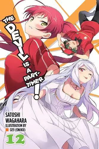 The Devil Is a Part-Timer!, Vol. 12 (light novel) cover