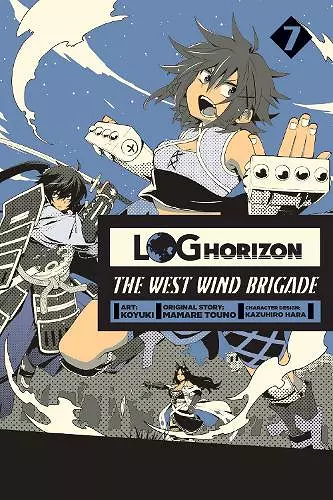 Log Horizon: The West Wind Brigade, Vol. 7 cover