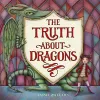 The Truth About Dragons cover
