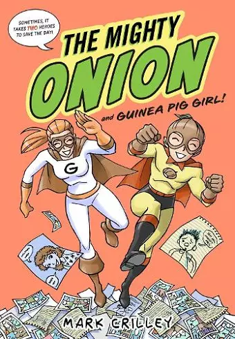 The Mighty Onion and Guinea Pig Girl! cover
