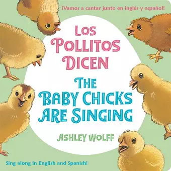 The Baby Chicks Are Singing/Los Pollitos Dicen cover