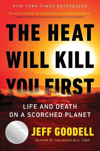 The Heat Will Kill You First cover