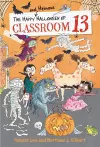 The Happy and Heinous Halloween of Classroom 13 cover