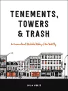 Tenements, Towers & Trash cover