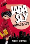 Jada Sly, Artist & Spy cover