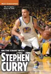 On the Court with... Stephen Curry cover