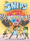 The Snips: Enter the Wigmaster (A Graphic Novel) cover
