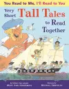 You Read to Me, I'll Read to You: Very Short Tall Tales to Read Together cover