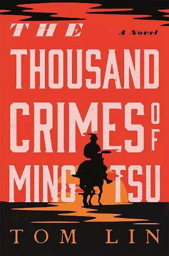 The Thousand Crimes of Ming Tsu cover