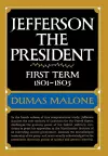 Jefferson the President: First Term 1801 - 1805 - Volume IV cover