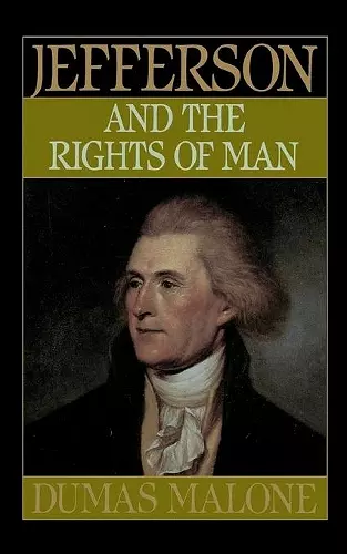 Jefferson and the Rights of Man - Volume II cover