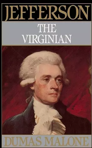 Jefferson the Virginian - Volume I cover