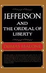 Jefferson & the Ordeal of Liberty cover