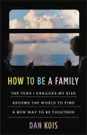 How to Be a Family cover